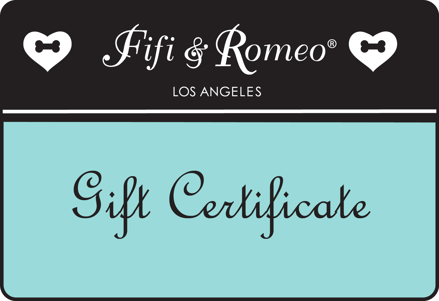 Gift Certificate - Fifi & Romeo